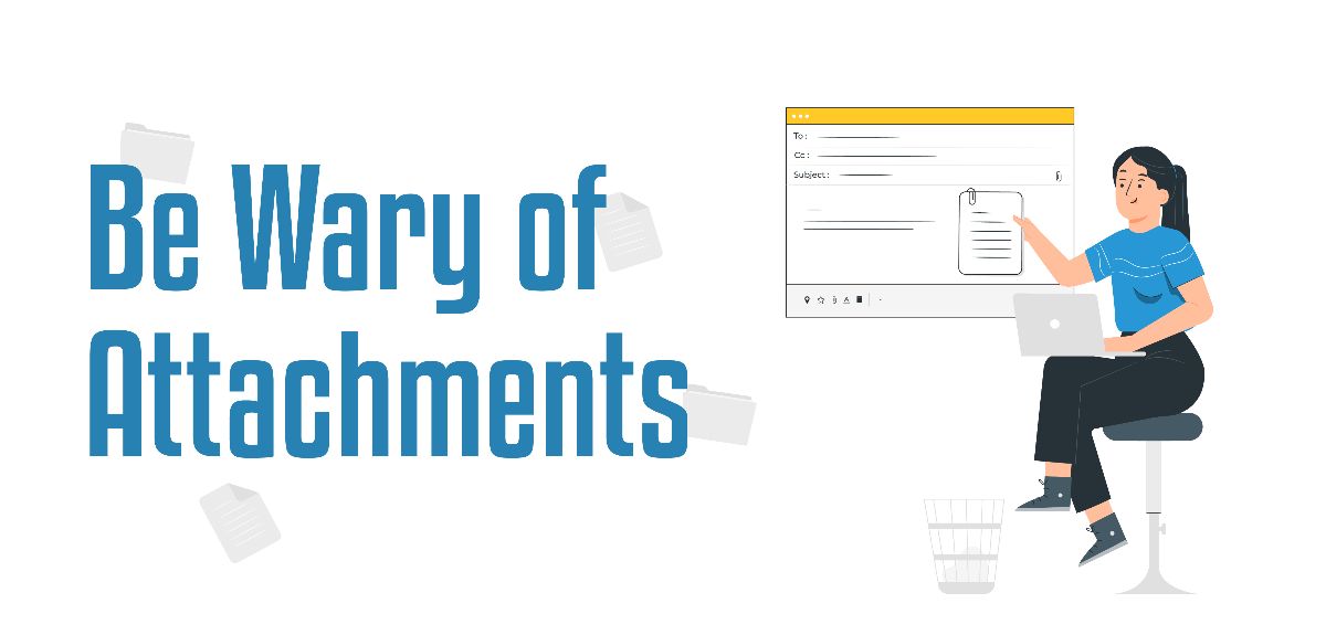 be wary of attachments be wary of attachments