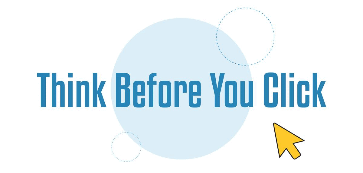 think before you click think before you click